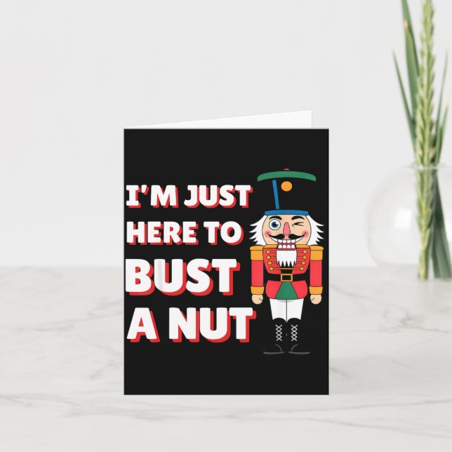 Cartão Funny Christmas Nutcracker- Bust A Nut Funny Mens  (Frente)