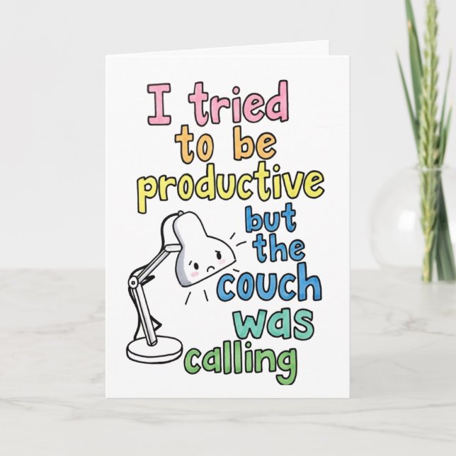 Cartão Funny "Couch Was Calling" Productive Work Humor (Frente)