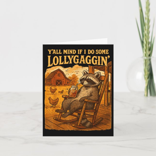 Cartão Funny Cowboy Raccoon, Y'all Mind If I Do Some Loll (Frente)