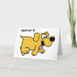 Cartão Funny Cute Dog Birthday Card<br><div class="desc">Funny gold dog with butterfly on its nose and the word Squirrel</div>