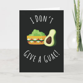 Cartão Funny Cute Guac Card Pun Avocado Guacamole Mexican
