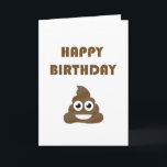 Cartão Funny Cute Happy Birthday Party Poop Emoji<br><div class="desc">Happy Birthday with poop emoji. You may choose the background color.</div>