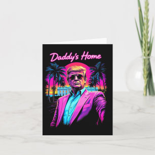 Cartão Funny Daddys Home White House Trump Pink 2024