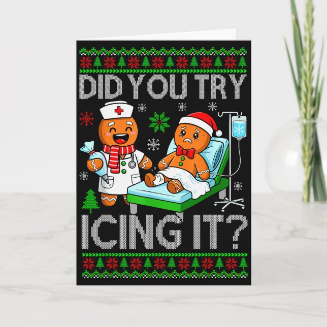 Cartão Funny Did You Try Icing It Christmas Gingerbread X (Frente)