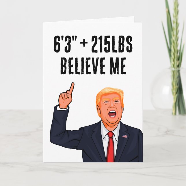 Cartão Funny Donald Trump de 215 lbs e 6'3" (Frente)