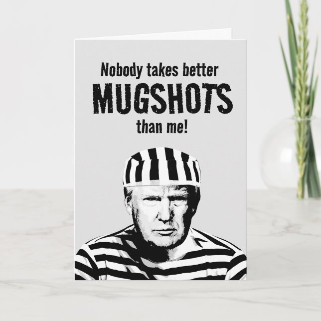 Cartão Funny Donald Trump Mugshot Birthday (Frente)