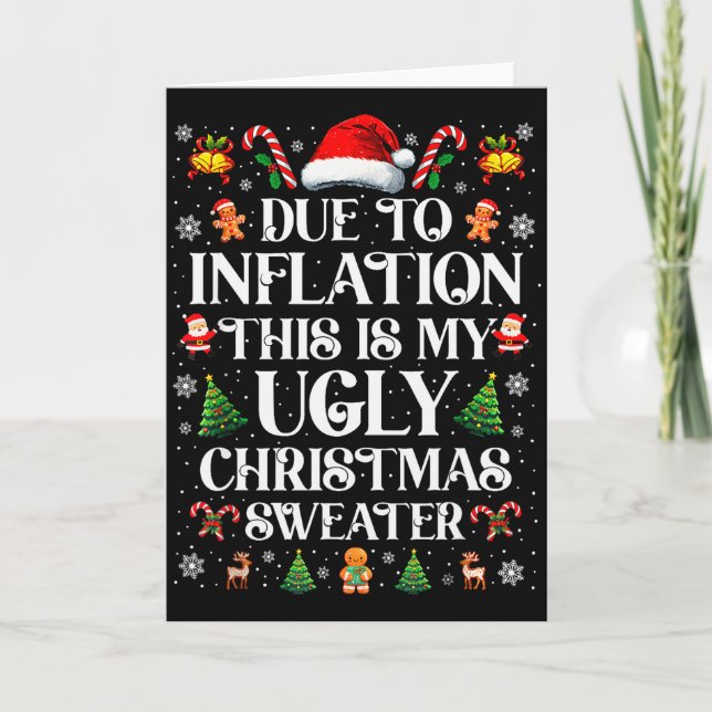Cartão Funny Due To Inflation Ugly Christmas Sweaters For (Frente)