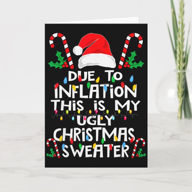 Cartão Funny Due To Inflation Ugly Christmas Sweaters For (Frente)