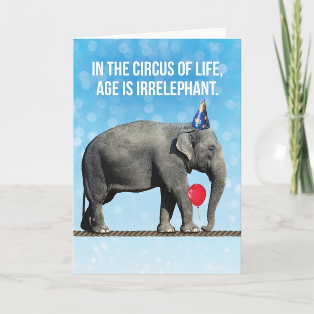 Cartão Funny Elephant Photo– Age Is Irrelephant Birthday (Frente)