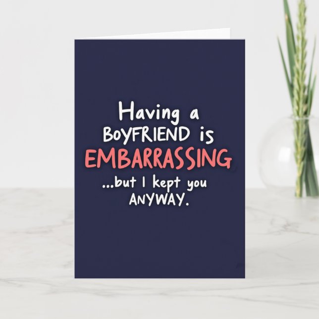 Cartão Funny Embarrassing Boyfriend Card (Frente)