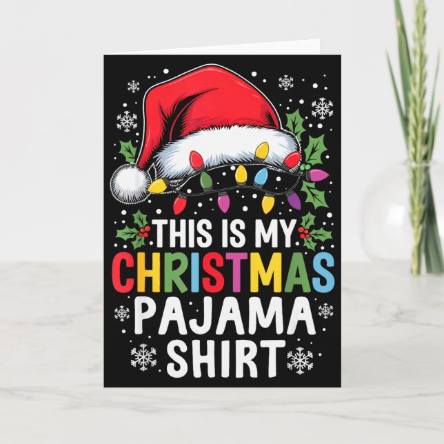 Cartão Funny Family Christmas Pajamas This Is My Christma (Frente)