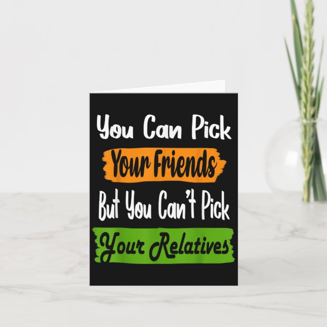 Cartão Funny Family Quote Matching Ck Your Friends Not Re (Frente)