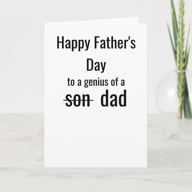 Cartão Funny Father's Day | A Genius of a Dad (Frente)