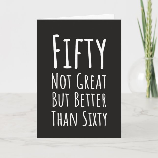 Cartão Funny Fiftieth Birthday Cards Hilarious Typography (Frente)