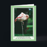 Cartão Funny Flamingo Birthday Card<br><div class="desc">Somone's getting older, and what better time to send a funny birthday card, right? Our "Funny Flamingo Birthday Card" fits the bill for poking a little fun at the effects of turning into a senior citizen. Or even just to send to someone who's gone over the hill! Our "Bird-brained Flamingo"...</div>