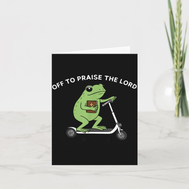 Cartão Funny Frog Off To Praise The Lord Meme Quote Funny (Frente)