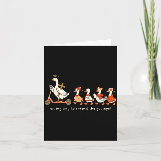 Cartão Funny Goose Fall Christian On My Way To Spread Goo (Frente)