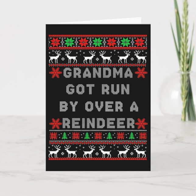 Cartão Funny Grandma Got Run Over By A Reindeer  (Frente)