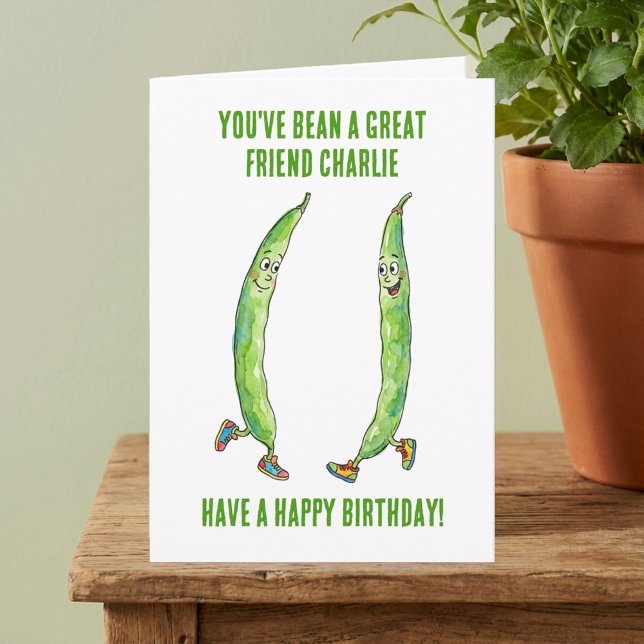 Cartão Funny Green Runner Bean Best Friend Birthday (You've Bean a Great Friend - Personalized Happy Birthday Card)