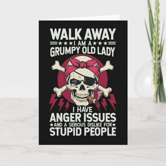 Cartão Funny Grumpy Old Lady cardWalk Away I Am A Grumpy  (Frente)