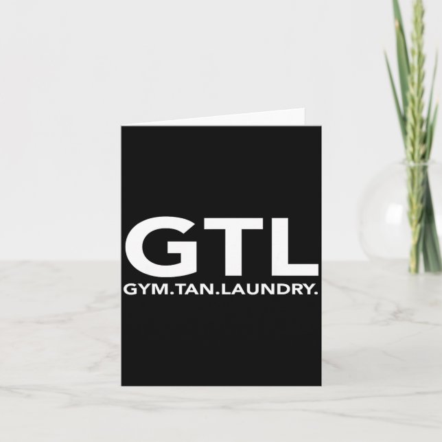 Cartão Funny Gtl Gift - Funny Gym Tan Laundry New Jersey  (Frente)