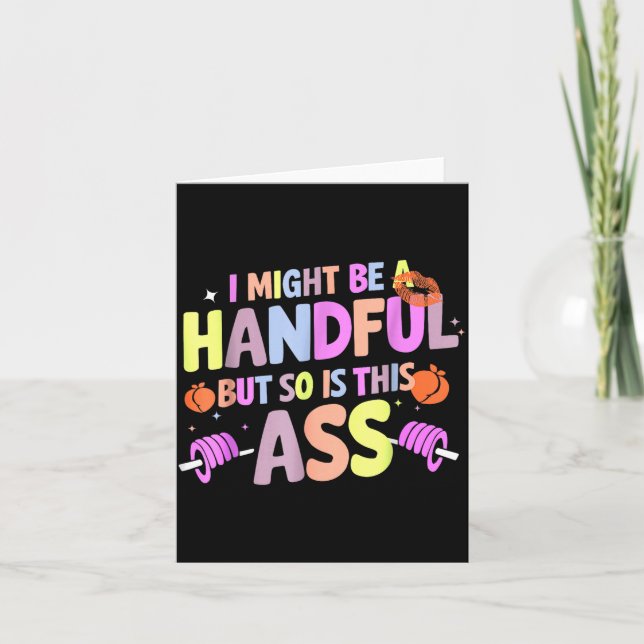 Cartão Funny Gym Quote I Might Be A Handful Workout  (Frente)