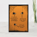 Cartão Funny Halloween Birthday Card<br><div class="desc">Here's an adorably funny Halloween birthday card! it features spiders chatting to each other, saying "it's all over the web". So cute and funny for anyone born on Halloween! Add your own text to personalize it on the front or inside. Available on greeting cards in two sizes, and postcards. Envelope...</div>