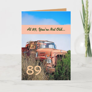 Cartão FUNNY Happy 89th Birthday - Vintage Orange Truck