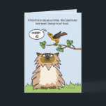 Cartão Funny Himalayan Cat Birthday Card<br><div class="desc">Funny cartoon Himalayan at birthday card with a little bird offering Cheep gift advice for the special woman in your life.</div>