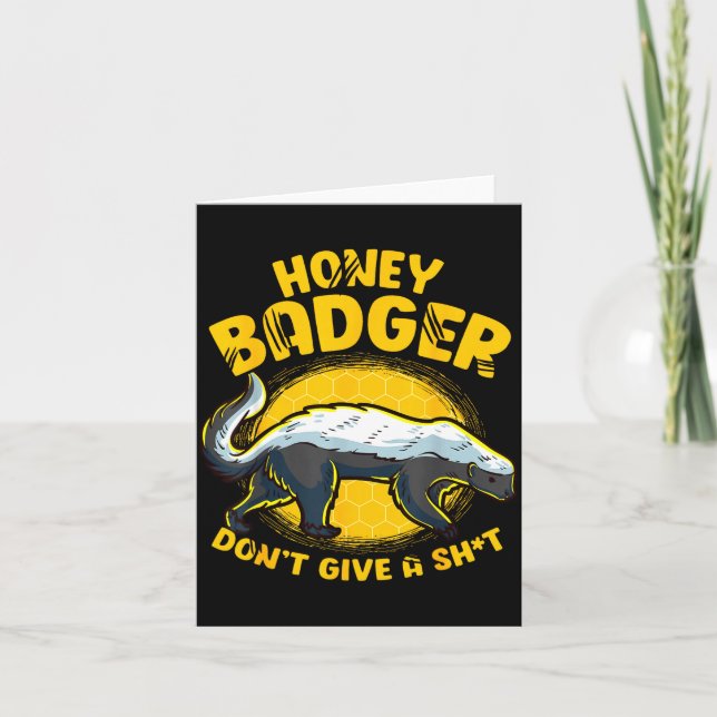 Cartão Funny Honey Badger Don't Give A Sh-t Novelty Honey (Frente)
