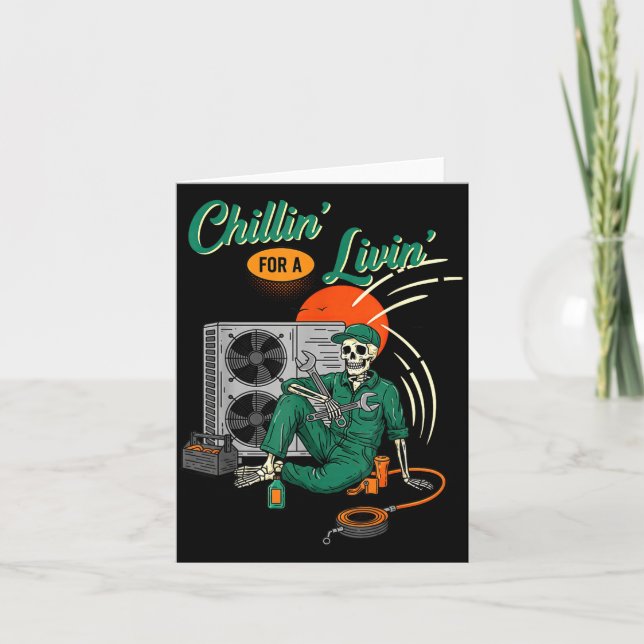 Cartão Funny Hvac Tech Skeleton Chillin For A Livin  (Frente)