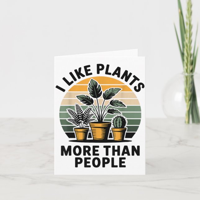 Cartão Funny I Like Plants More Than People Design  (Frente)
