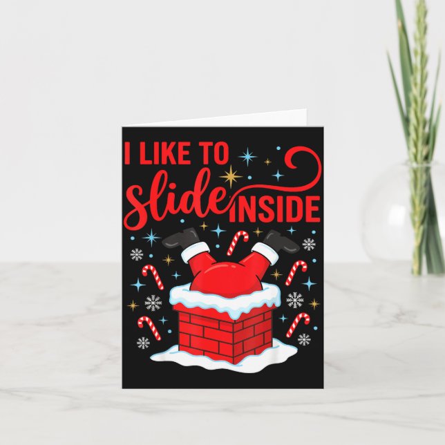 Cartão Funny I Like To Slide Inside Santa Ugly Christmas  (Frente)
