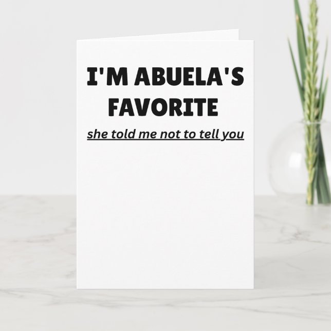 Cartão Funny “I’M ABUELA’S FAVORITE” – Cute Latino Family (Frente)