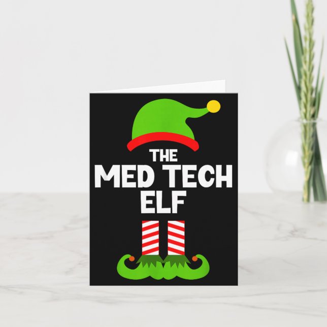 Cartão Funny I'm The Med Tech Elf Christmas Xmas Medical  (Frente)