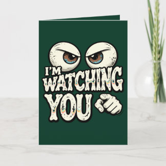 Cartão Funny "I'M WATCHING YOU" Retro Eyes Greeting Card 
