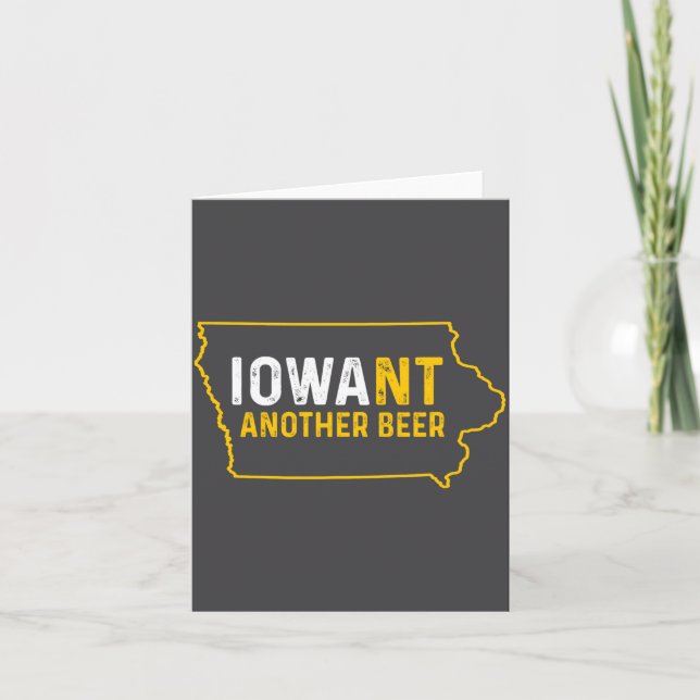 Cartão Funny Iowant Another Beer Iowa Beer Distressed  (Frente)