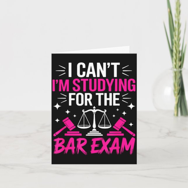 Cartão Funny Law School Student Gift - Can't Studying For (Frente)