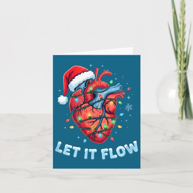 Cartão Funny Let It Flow Heart Anatomy Nurse Christmas  (Frente)