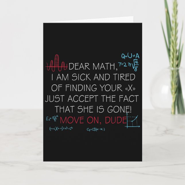 Cartão Funny Math Quote Dear Math Move On Dude Girls Boys (Frente)