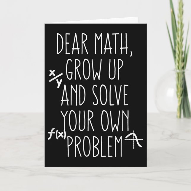 Cartão Funny Math Quote For Girls Boys Teens Him Her Dear (Frente)