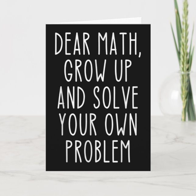 Cartão Funny Math Quote For Girls Boys Teens Men Women De (Frente)