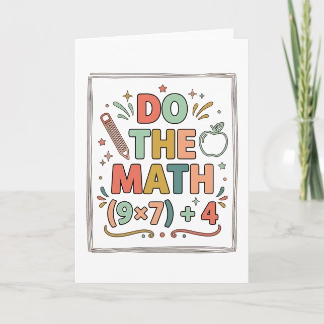 Cartão Funny Math Teacher Do The Math (9x7)+4 (Frente)