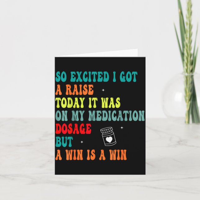 Cartão Funny Medication Dosage Joke Dark Humor Sarcastic  (Frente)