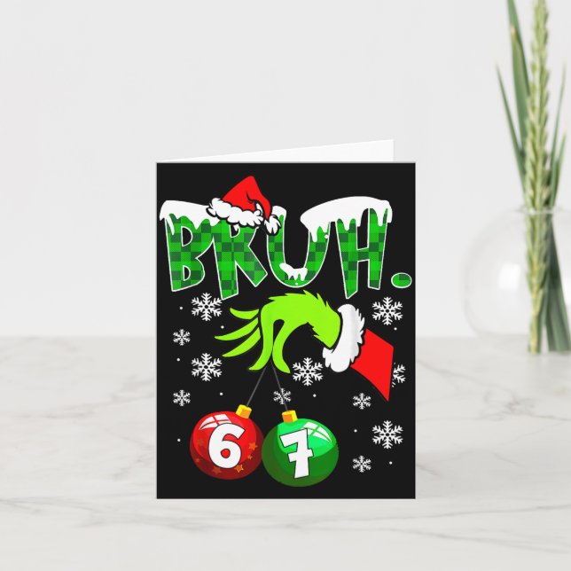 Cartão Funny Meme Bruh 6-7 Matching Family Christmas Six  (Frente)