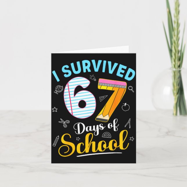 Cartão Funny Meme I Survived 67 Days Of School Teacher St (Frente)