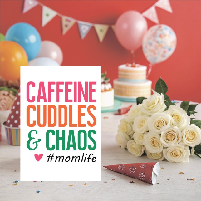 Cartão Funny Mom Life Folded Card (Caffeine Cuddles & Chaos #momlife folded gift card. )