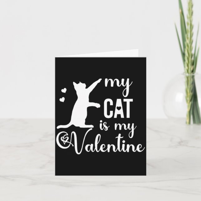 Cartão Funny My Cat Is My Valentine Cat Lovers Gift Valen (Frente)