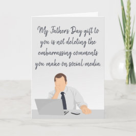 Cartão Funny My Father's Day gift to you Social media