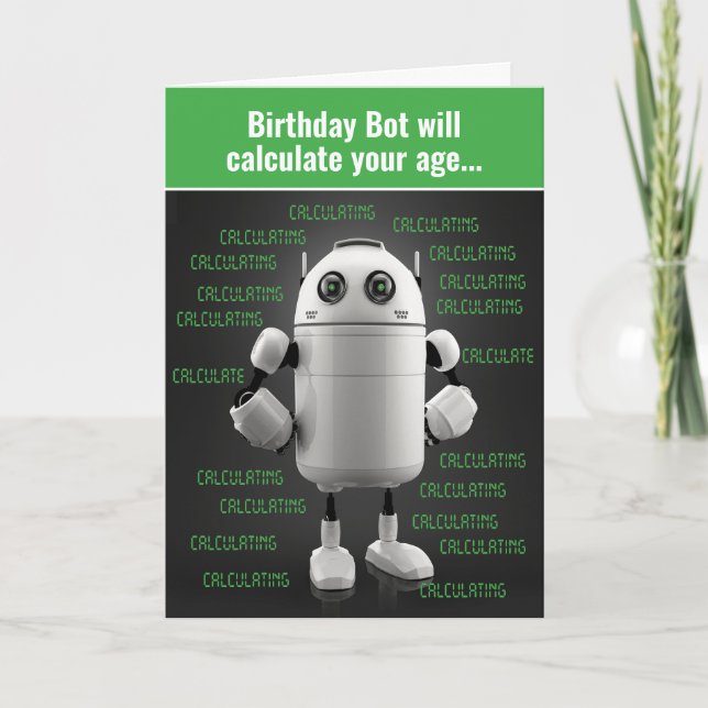 Cartão Funny Nerdy Robot Calculates Age Birthday Card (Frente)